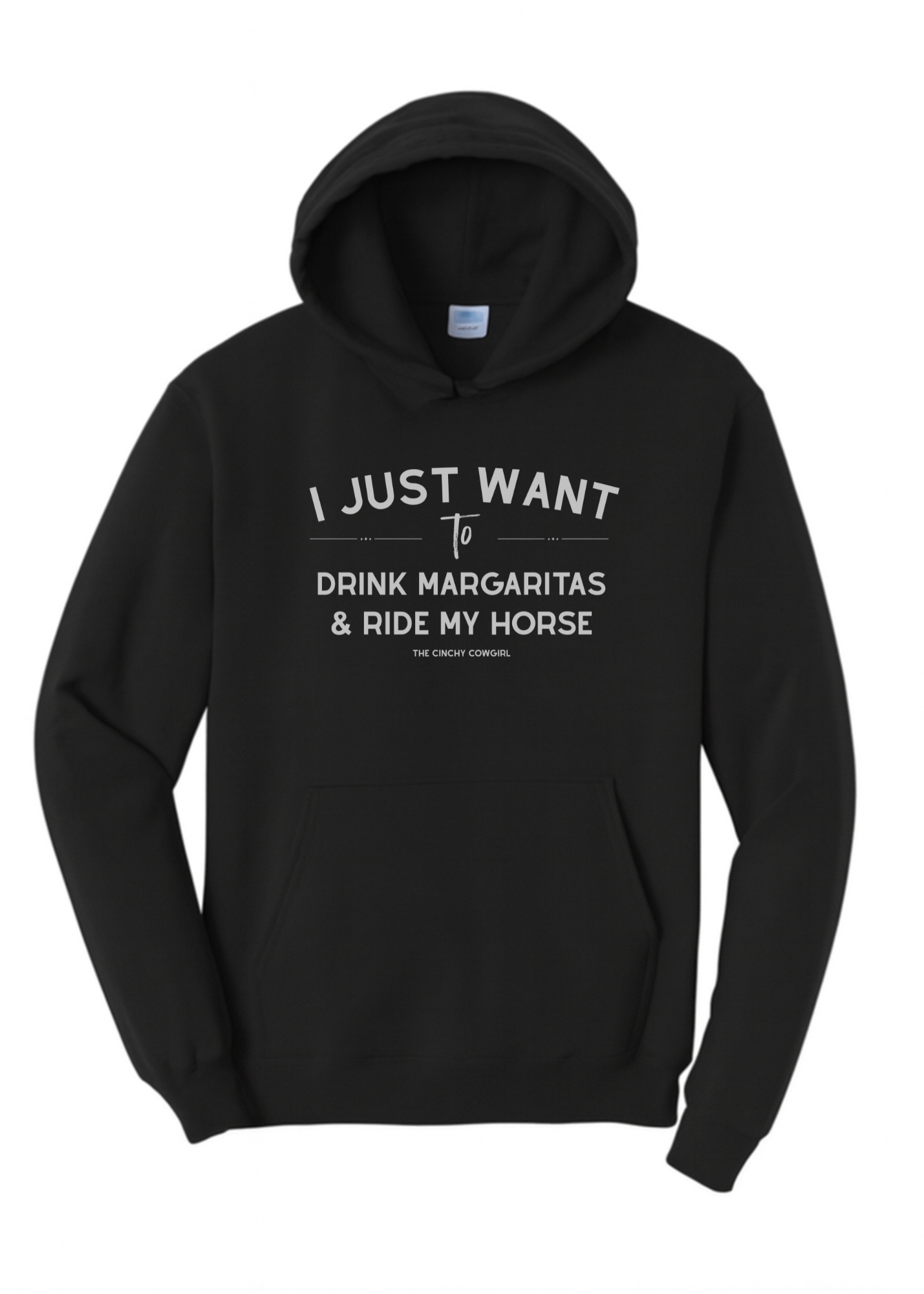 I Just Want To Drink Margaritas & Ride My Horse Hoodie Graphic Hoodie The Cinchy Cowgirl Small Black