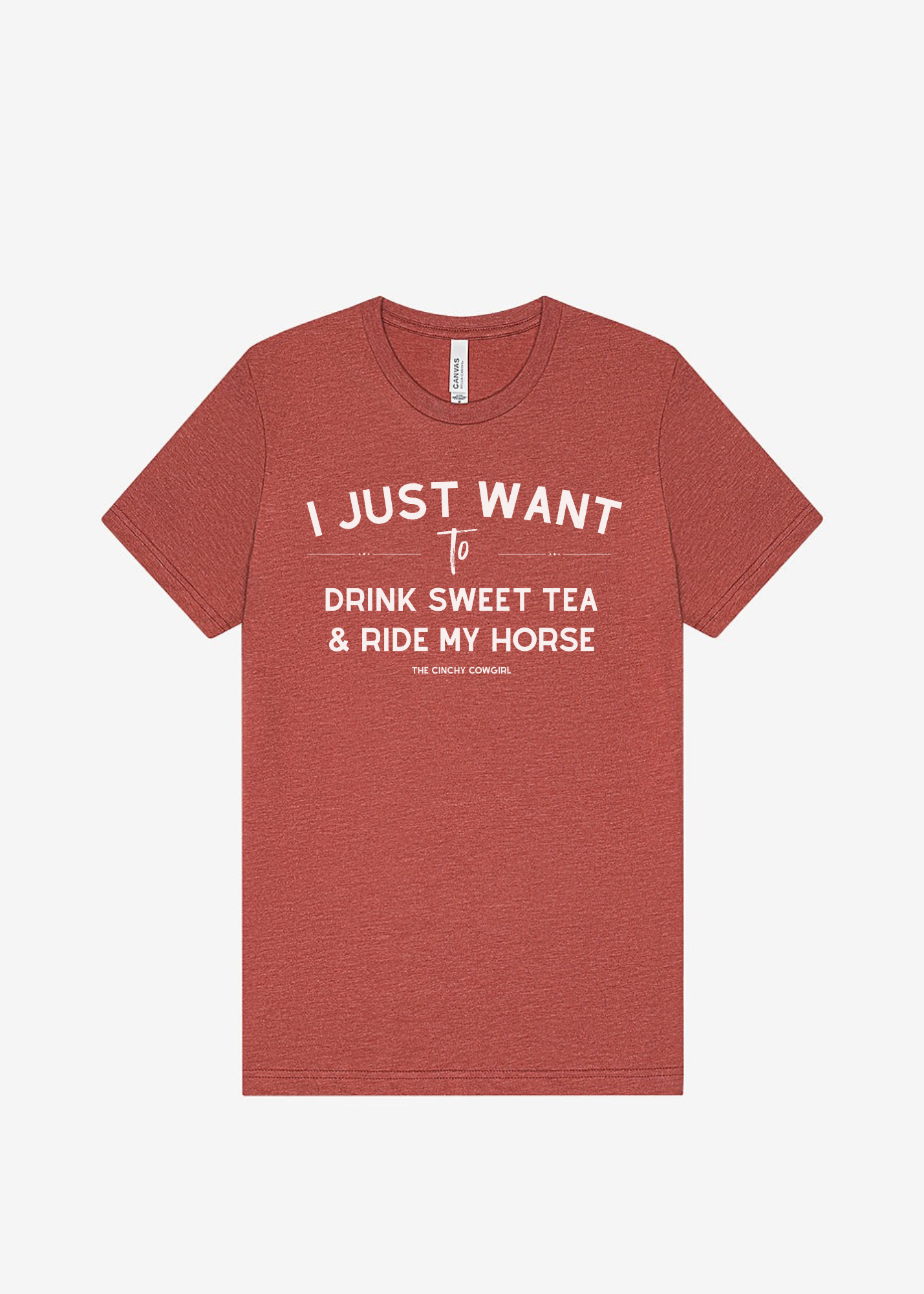 I Just Want To Drink Sweet Tea & Ride My Horse Graphic Tee Short Sleeve Graphic Tee The Cinchy Cowgirl Heather Clay Small