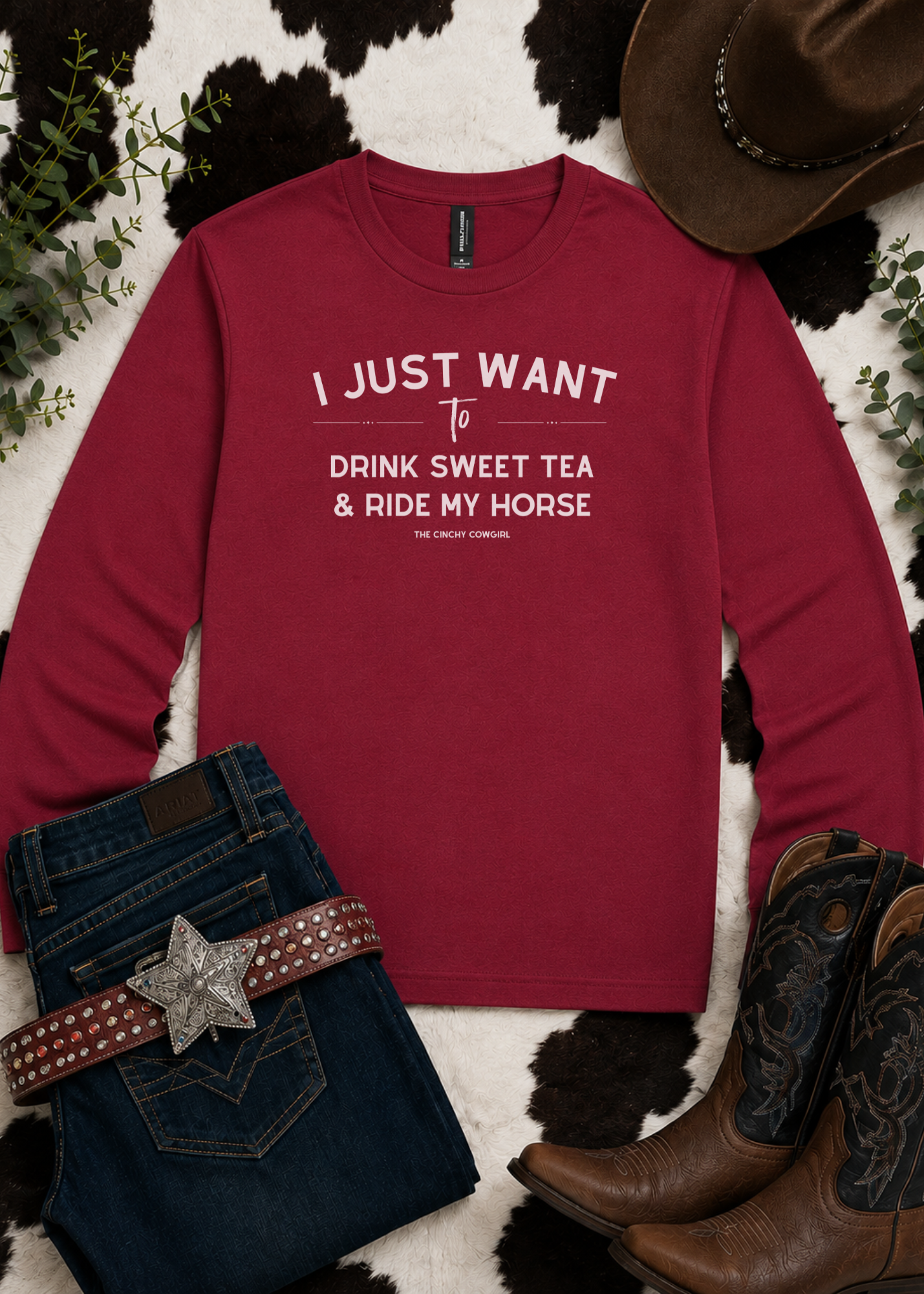 I Just Want To Drink Sweet Tea And Ride My Horse Long Sleeve Tee Long-sleeve The Cinchy Cowgirl - Print