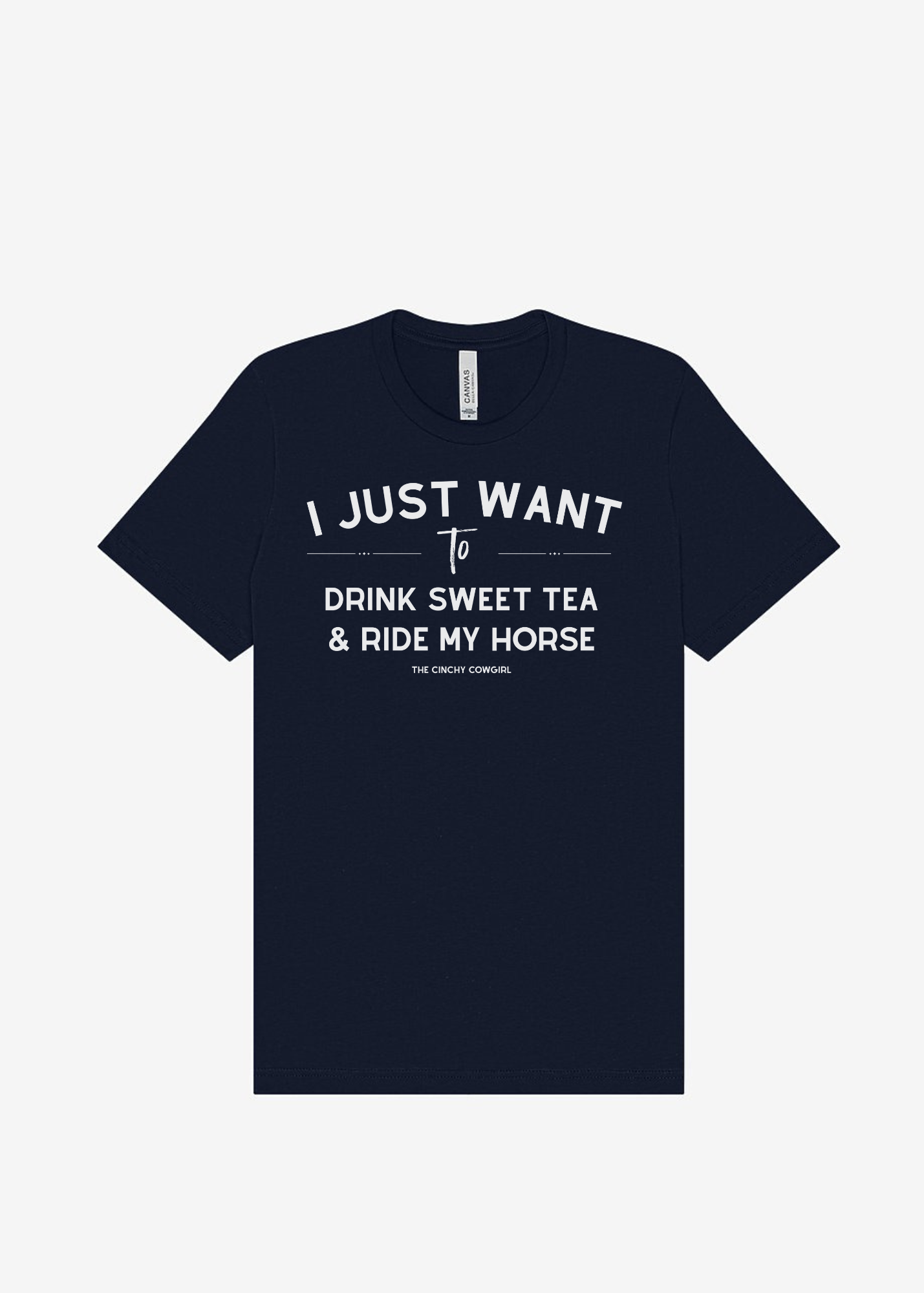 I Just Want To Drink Sweet Tea & Ride My Horse Graphic Tee Short Sleeve Graphic Tee The Cinchy Cowgirl Navy Small