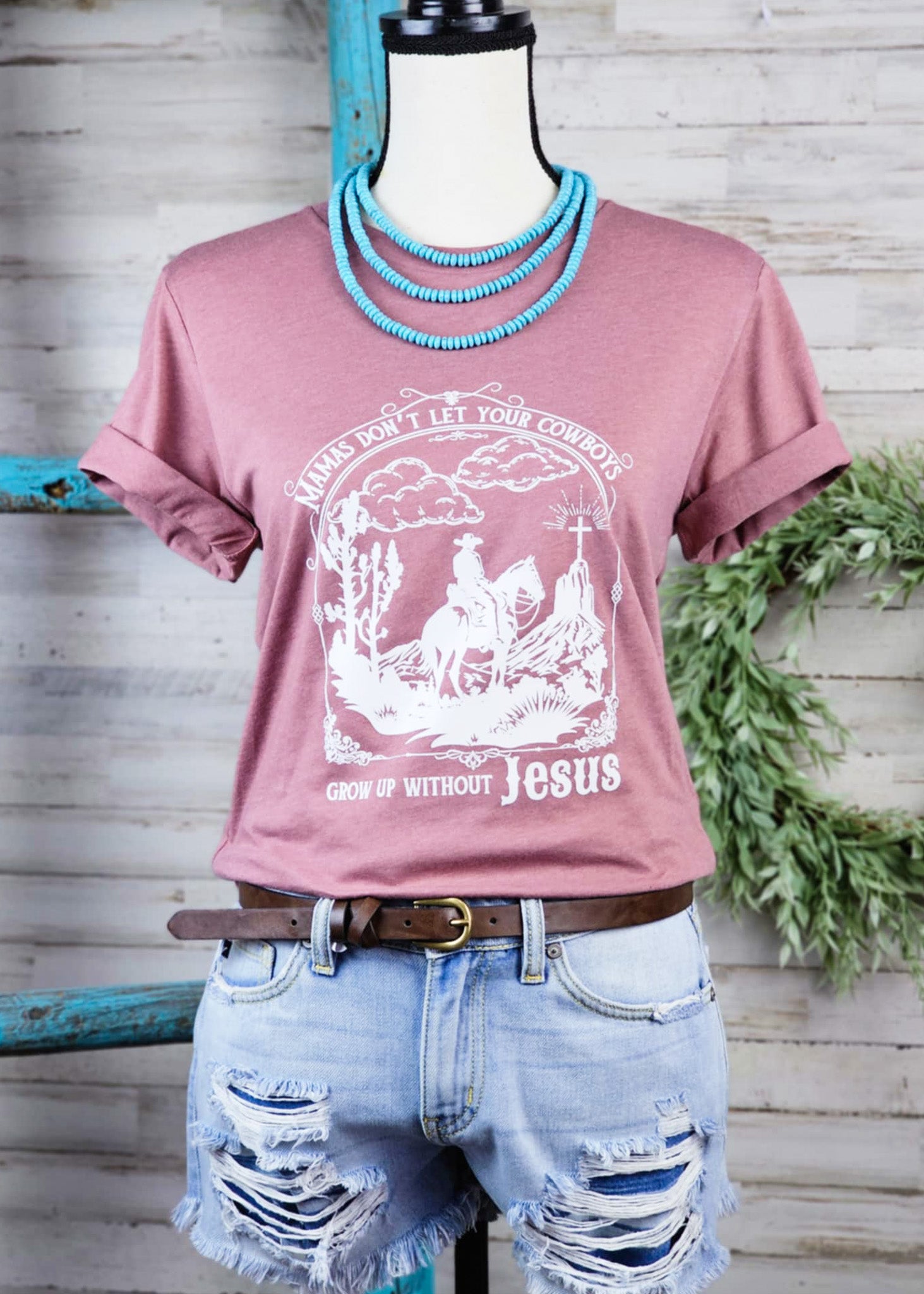 Mauve Mama Don't Let Your Cowboys Grow up Without Jesus Graphic Tee tcc graphic tee The Cinchy Cowgirl