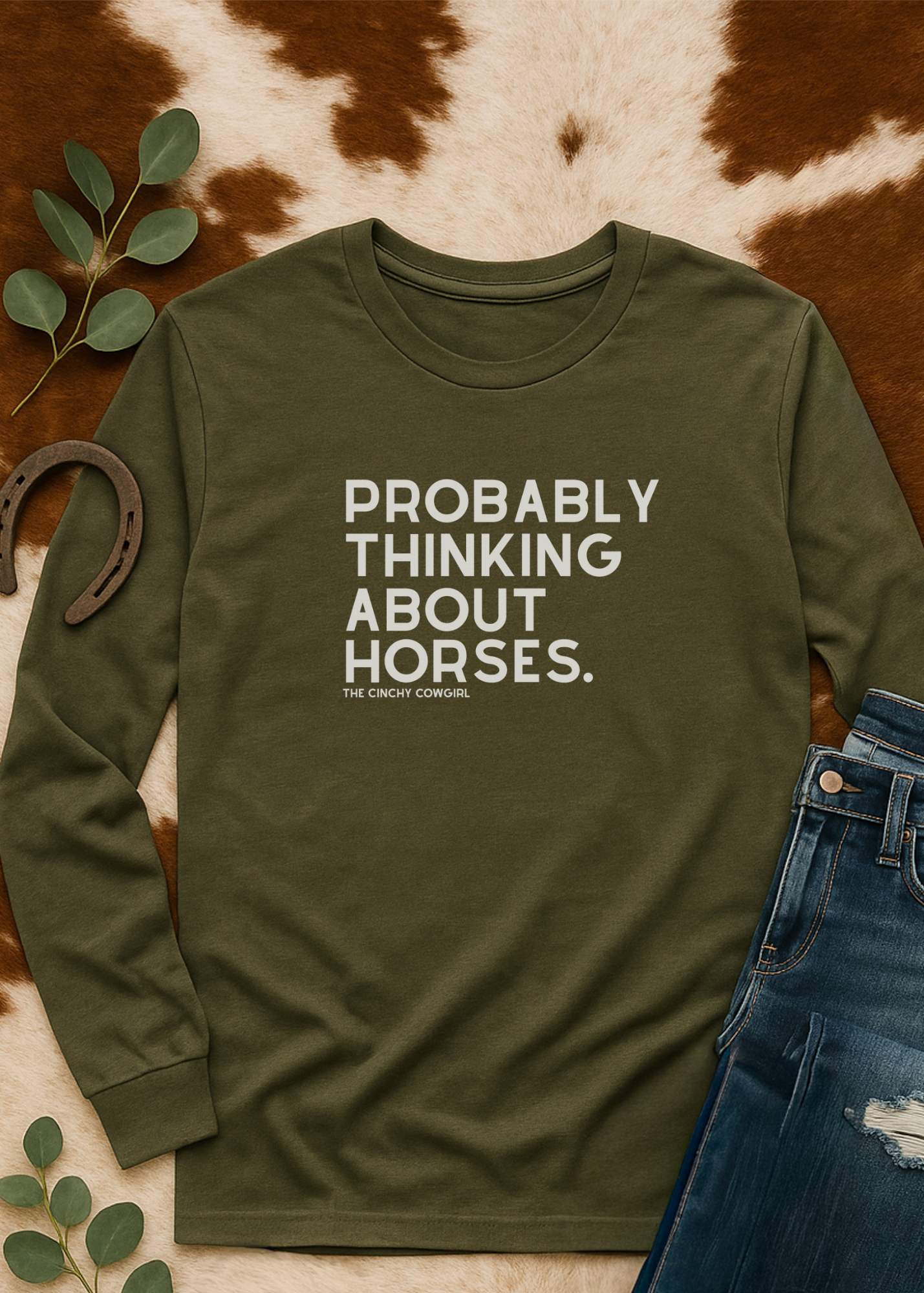 Probably Thinking About Horses Long Sleeve Tee Long Sleeve Graphic Tee The Cinchy Cowgirl - Print