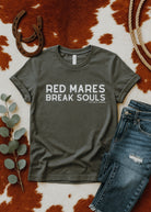 Red Mares Break Souls Graphic Tee Short Sleeve Graphic Tee The Cinchy Cowgirl