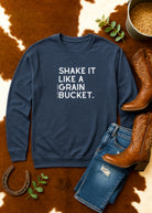 Shake It Like A Grain Bucket Pullover Sweatshirt The Cinchy Cowgirl - Print