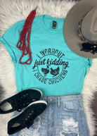 Teal I Chase Chickens Short Sleeve Shirt tcc graphic tee The Cinchy Cowgirl