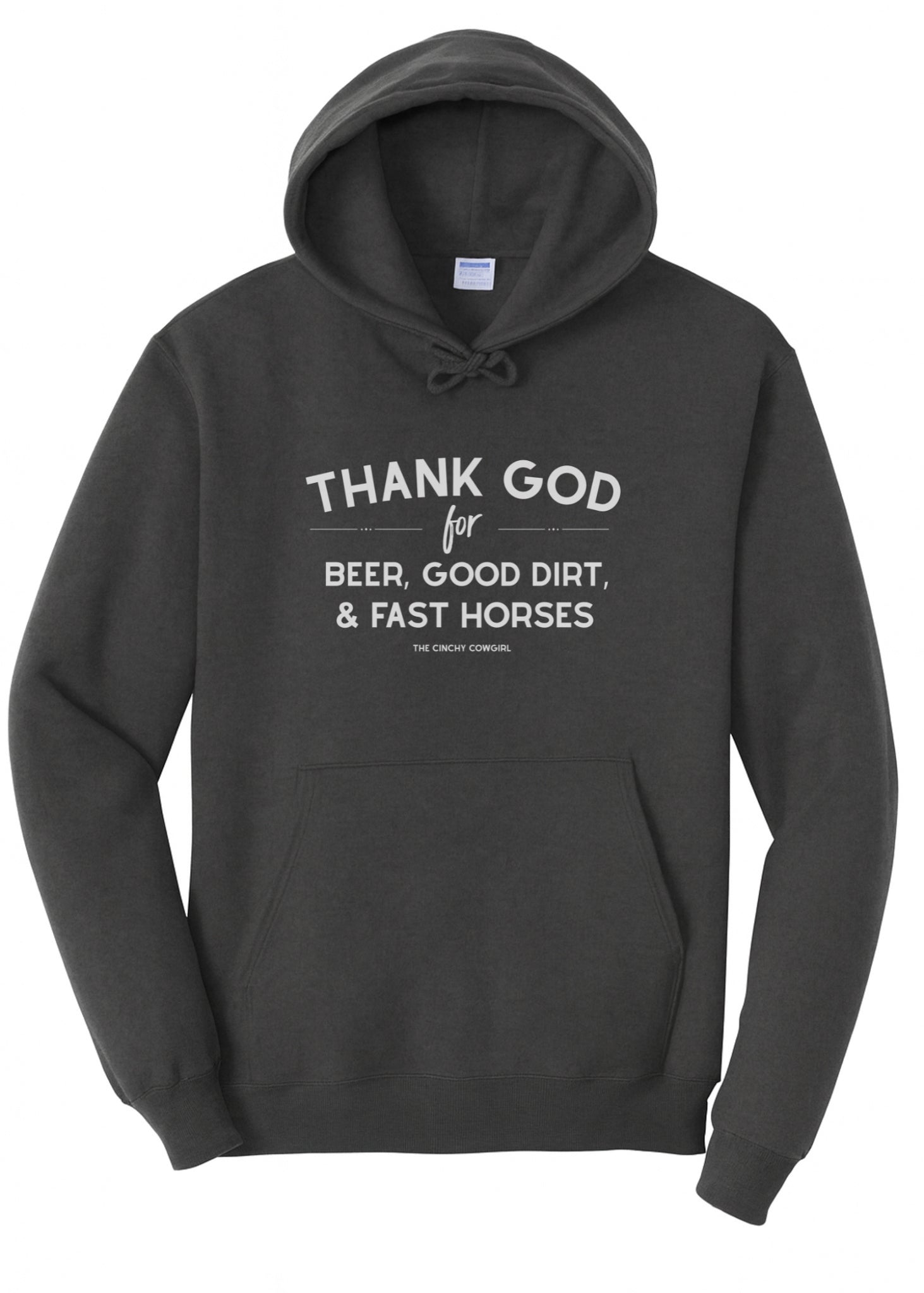 Thank God For Beer, Good Dirt & Fast Horses Hoodie Graphic Hoodie The Cinchy Cowgirl Small Dark Heather Grey