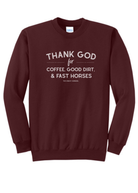 Thank God For Coffee, Good Dirt & Fast Horses Pullover tcc pullover The Cinchy Cowgirl Small Maroon