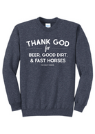 Thank God For Beer, Good Dirt & Fast Horses Pullover tcc pullover The Cinchy Cowgirl Small Heather Navy