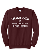 Thank God For Beer, Good Dirt & Fast Horses Pullover tcc pullover The Cinchy Cowgirl Small Maroon