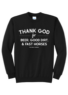 Thank God For Beer, Good Dirt & Fast Horses Pullover tcc pullover The Cinchy Cowgirl Small Black
