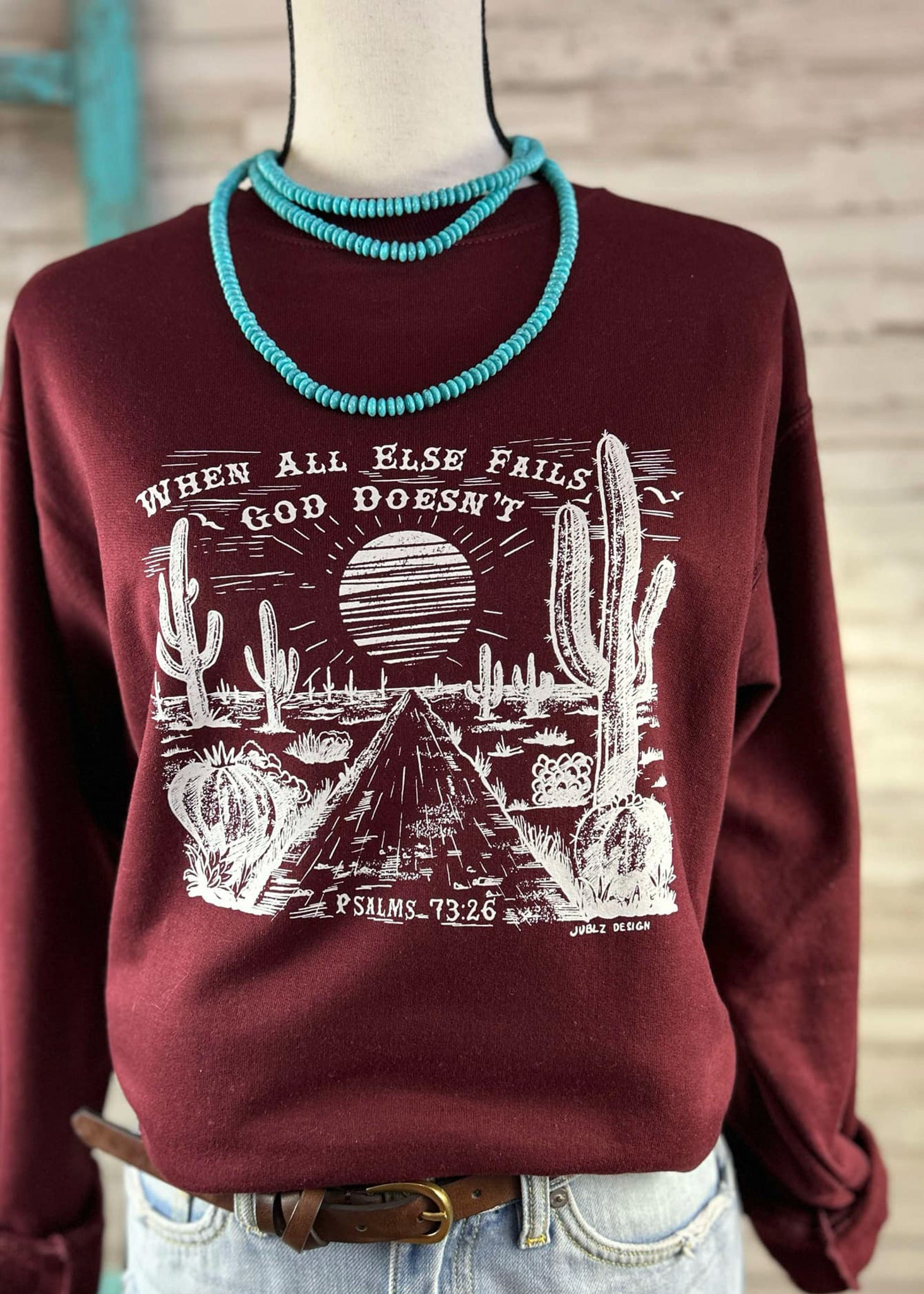 Maroon When All Else Fails God Doesn't Graphic Pullover tcc graphic tee The Cinchy Cowgirl