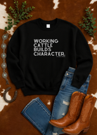 Working Cattle Builds Character Pullover Sweatshirt The Cinchy Cowgirl - Print