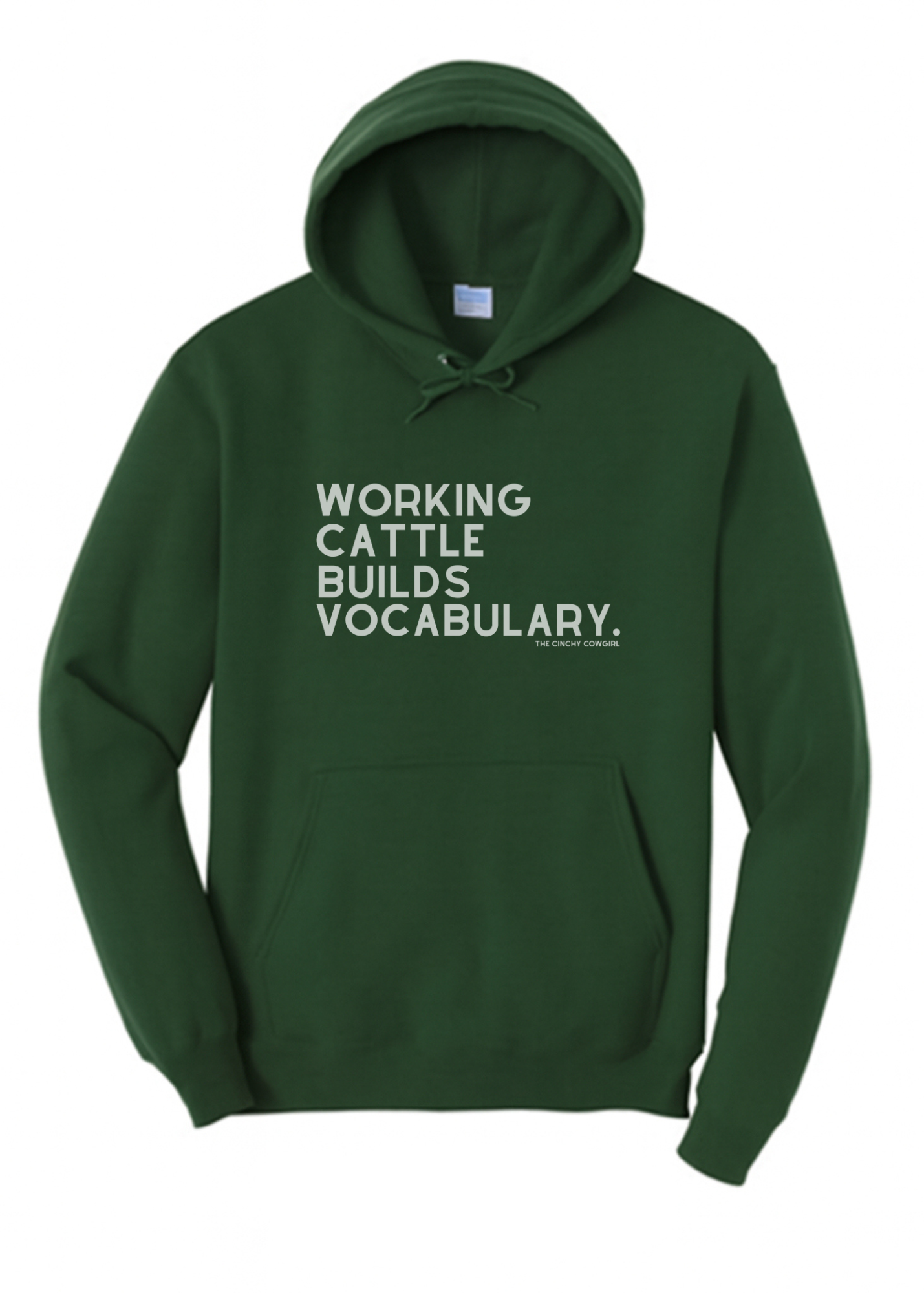 Working Cattle Builds Vocabulary Hoodie Graphic Hoodie The Cinchy Cowgirl Small Dark Green
