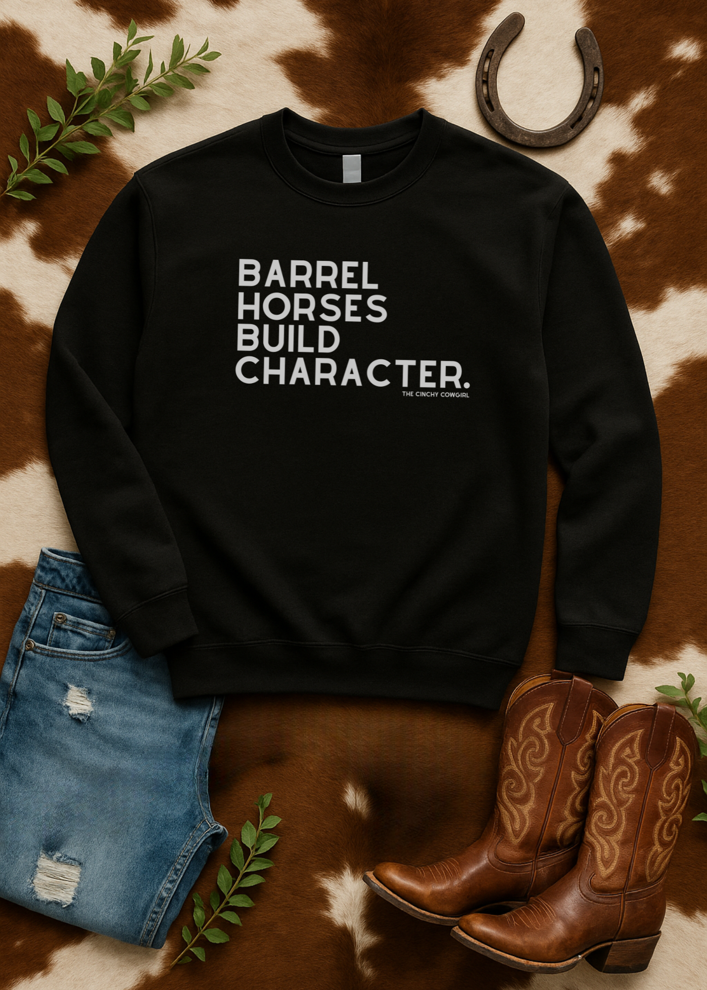 Barrel Horses Build Character Pullover tcc pullover The Cinchy Cowgirl