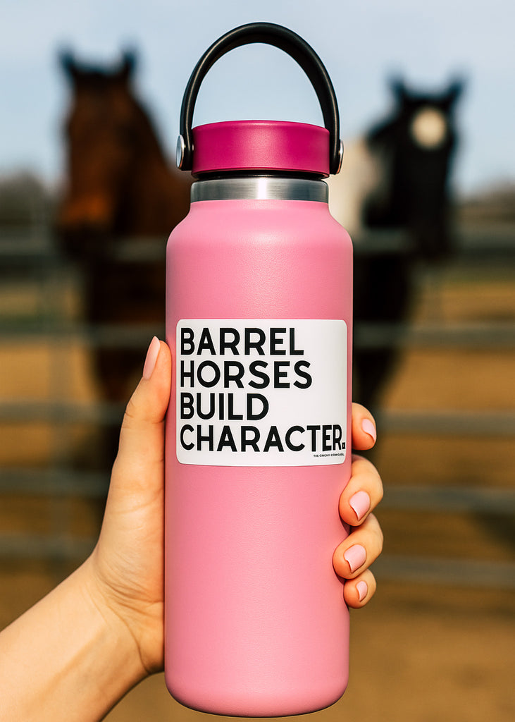 Barrel Horses Build Character Sticker Sticker The Cinchy Cowgirl
