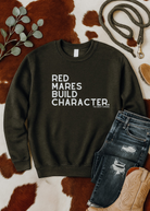Red Mares Build Character Pullover Sweatshirt The Cinchy Cowgirl - Print