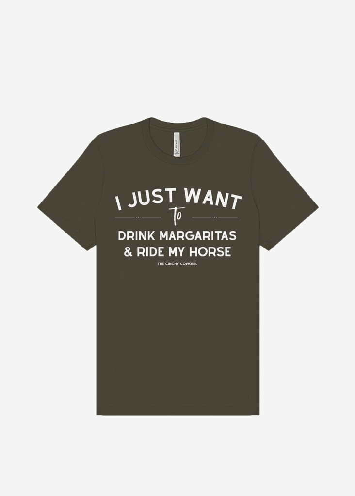 I Just Want To Drink Margaritas & Ride My Horse Graphic Tee [16 Colors] Short Sleeve Graphic Tee The Cinchy Cowgirl