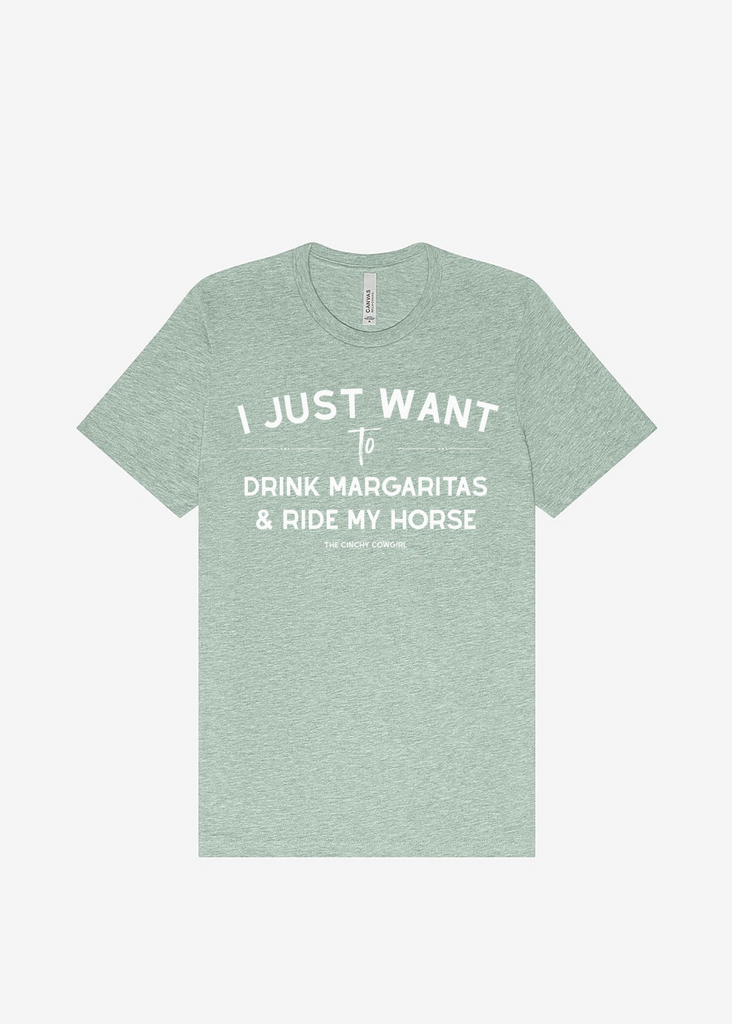 I Just Want To Drink Margaritas & Ride My Horse Graphic Tee [16 Colors] Short Sleeve Graphic Tee The Cinchy Cowgirl