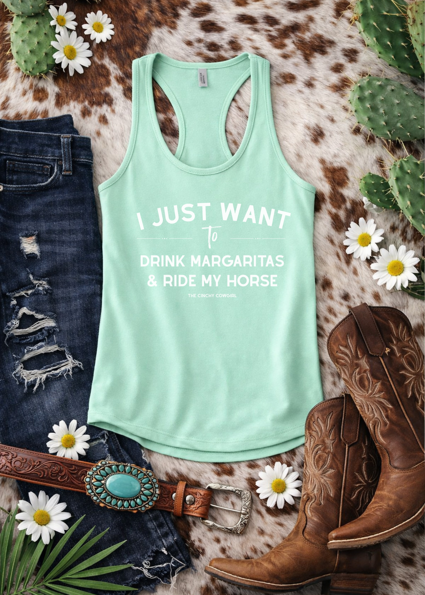 I Just Want to Drink Margaritas And Ride My Horse Tank Top Tank Top The Cinchy Cowgirl - Print
