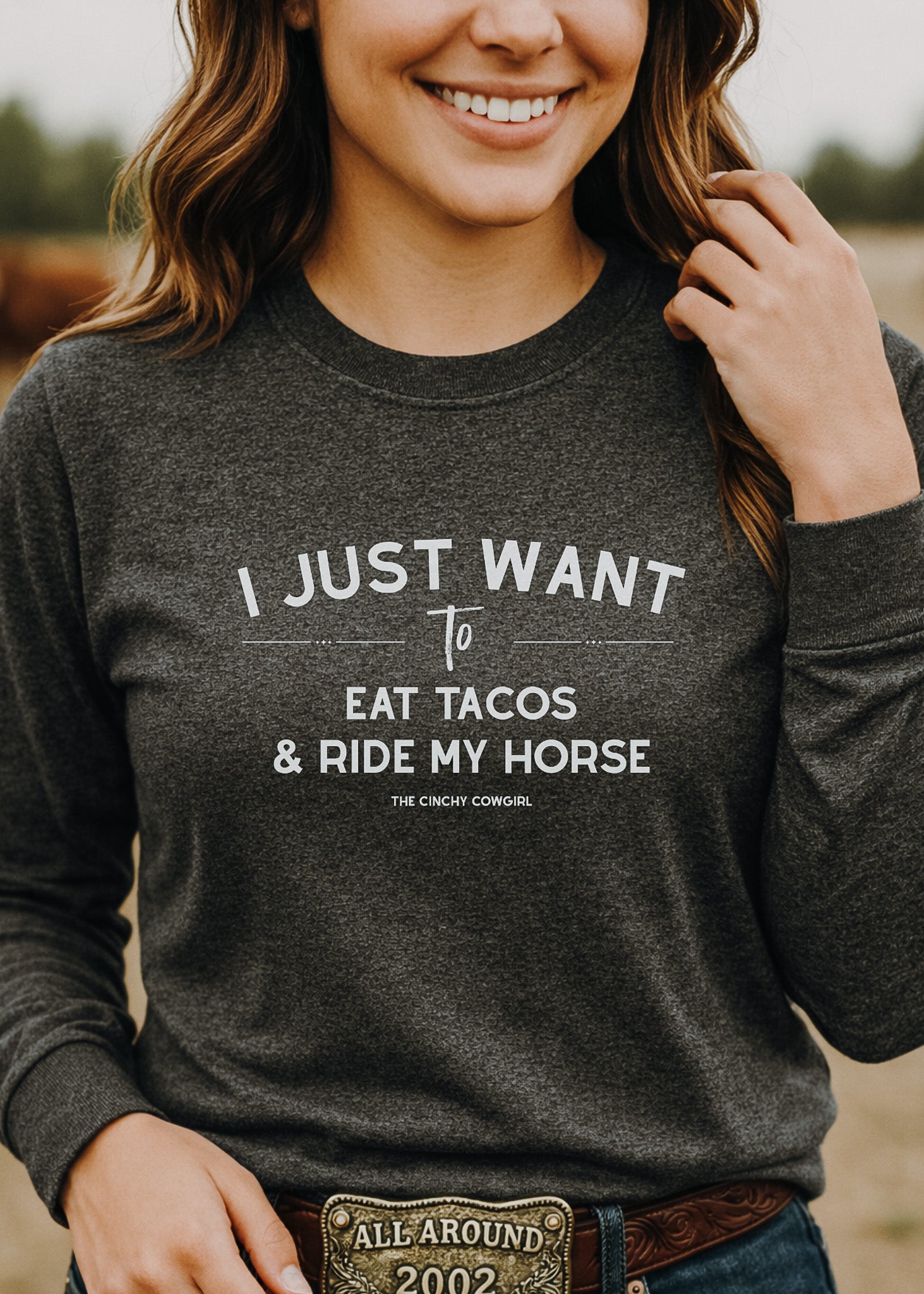 I Just Want to Eat Tacos & Ride My Horse Long Sleeve Graphic Tee Long Sleeve Graphic Tee The Cinchy Cowgirl