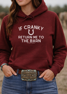 If Cranky Return Me To The Barn Hoodie Hoodie The Cinchy Cowgirl - Print