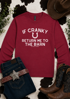 If Cranky Return Me To The Barn Long Sleeve Tee Long-sleeve The Cinchy Cowgirl - Print