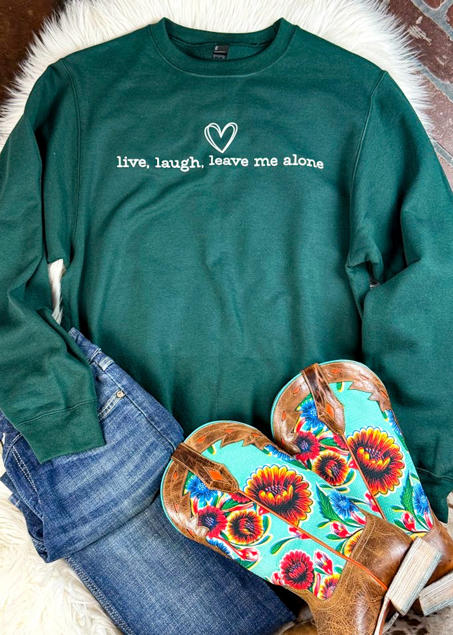 Dark Green Live, Laugh, Leave Me Alone Pullover $15 pullover sale The Cinchy Cowgirl