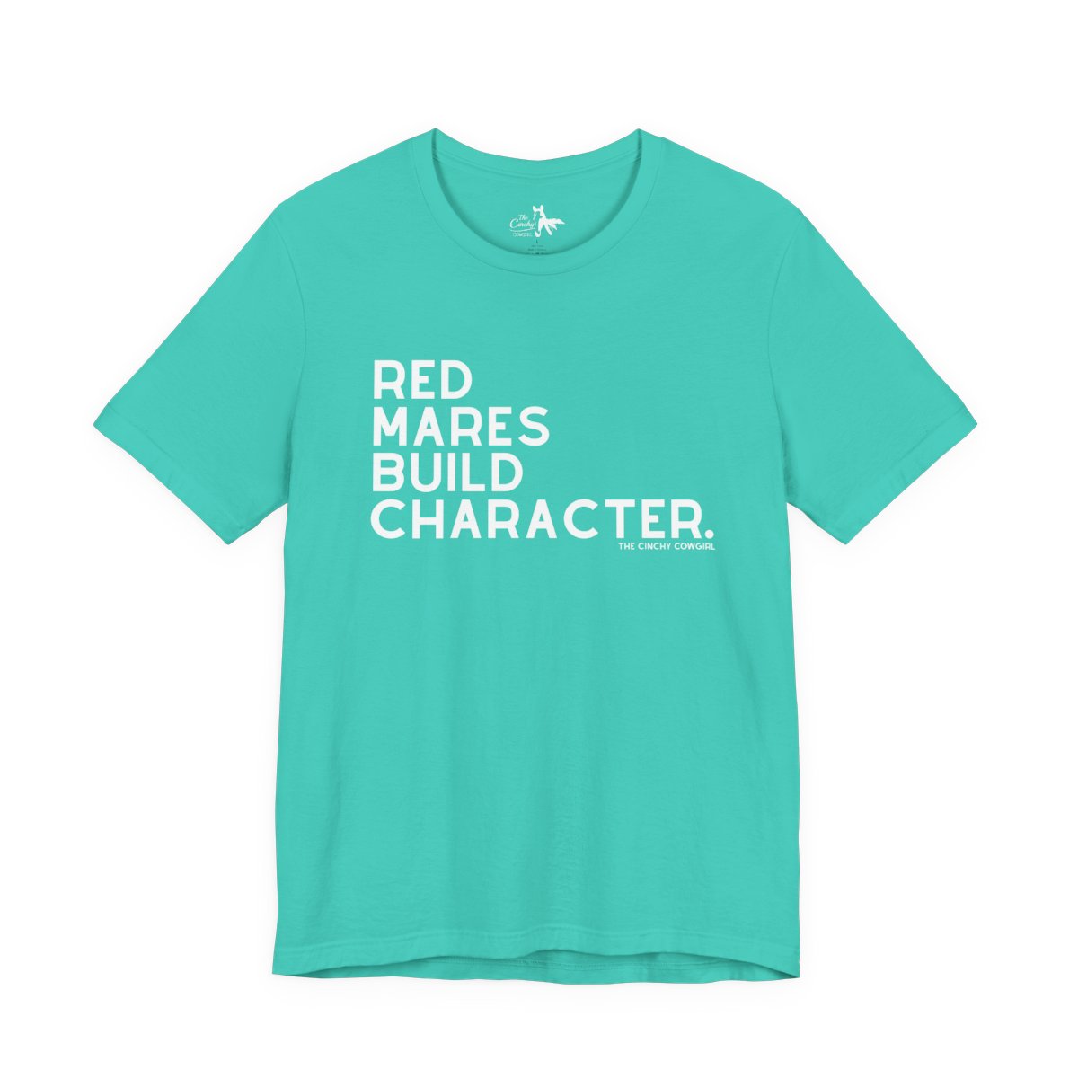 Red Mares Build Character Short Sleeve Tee Graphic Tee The Cinchy Cowgirl - Print Teal XS