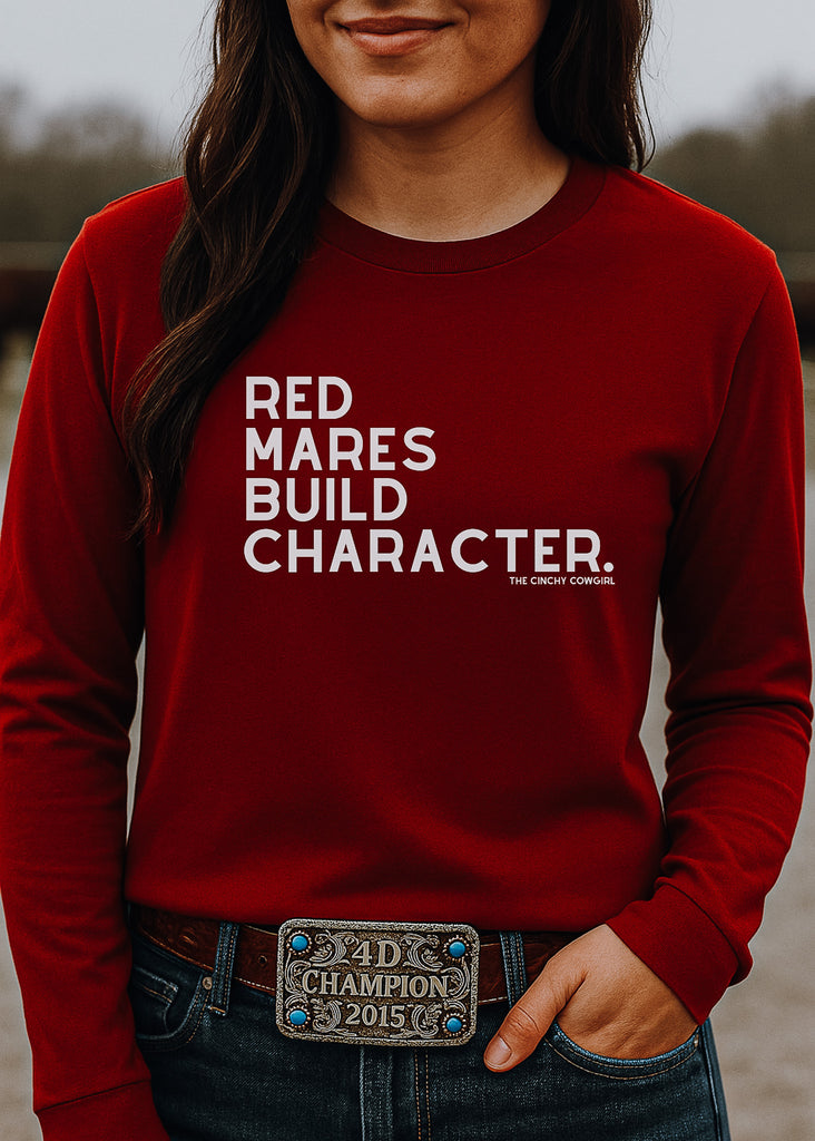 Red Mares Build Character Long Sleeve Graphic Tee [6 Colors] Long Sleeve Graphic Tee The Cinchy Cowgirl