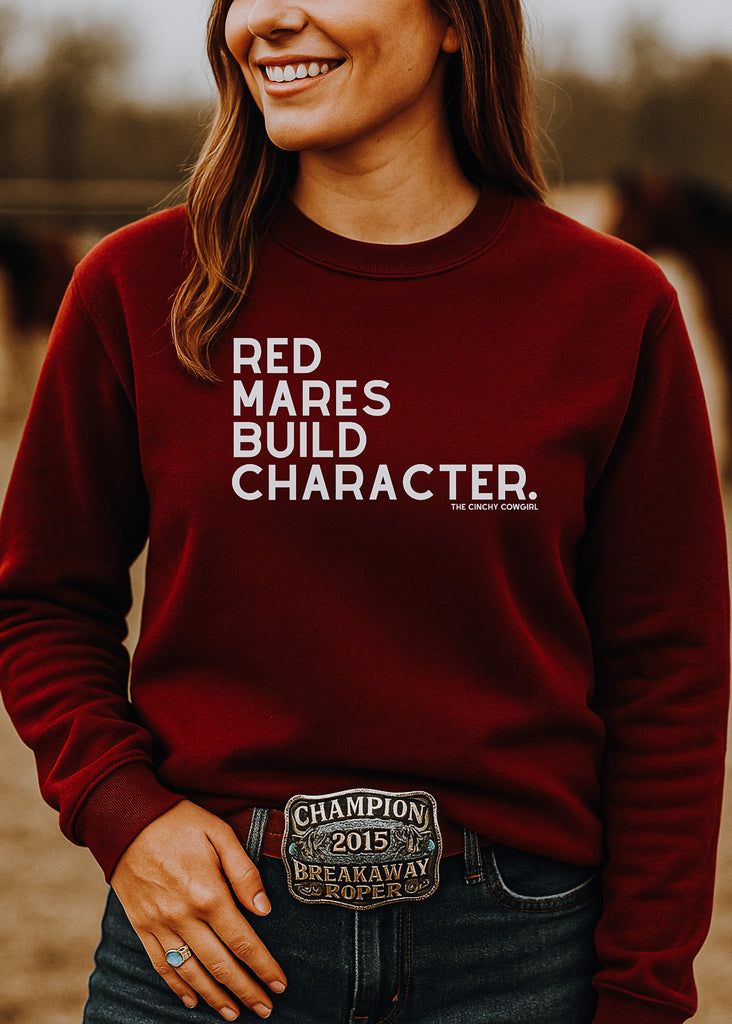 Red Mares Build Character Pullover [6 Colors] Graphic Pullover The Cinchy Cowgirl