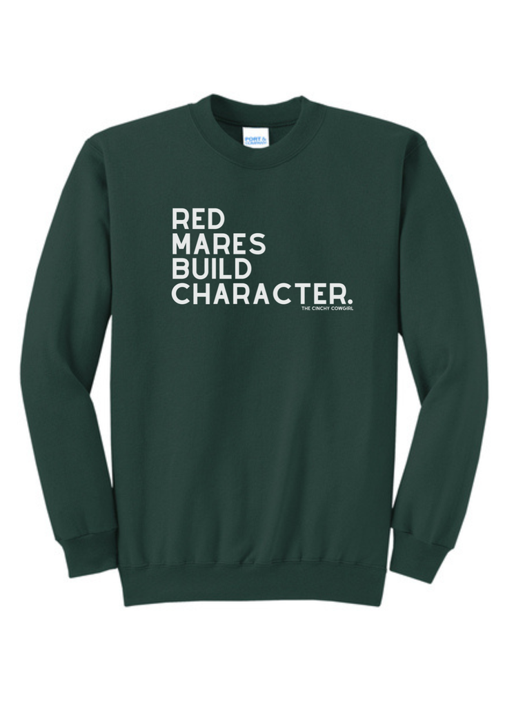 Red Mares Build Character Pullover [6 Colors] Graphic Pullover The Cinchy Cowgirl Small Dark Green