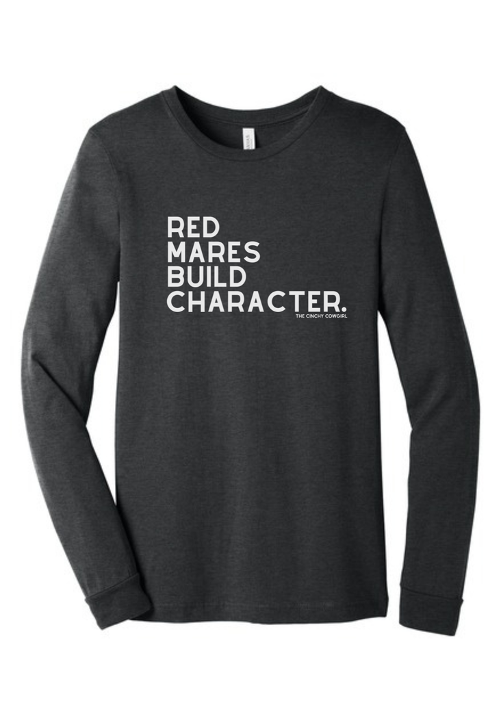 Red Mares Build Character Long Sleeve Graphic Tee [6 Colors] Long Sleeve Graphic Tee The Cinchy Cowgirl Dark Heather Gray Small