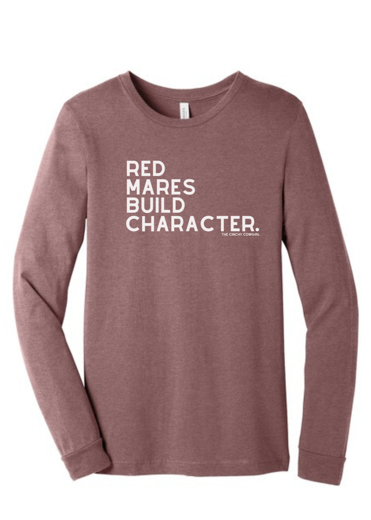 Red Mares Build Character Long Sleeve Graphic Tee [6 Colors] Long Sleeve Graphic Tee The Cinchy Cowgirl Heather Mauve Small