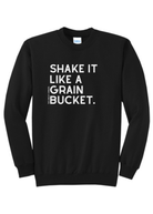 Shake It Like A Grain Bucket Pullover Graphic Pullover The Cinchy Cowgirl Small Black