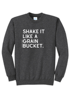 Shake It Like A Grain Bucket Pullover Graphic Pullover The Cinchy Cowgirl Small Dark Heather Gray