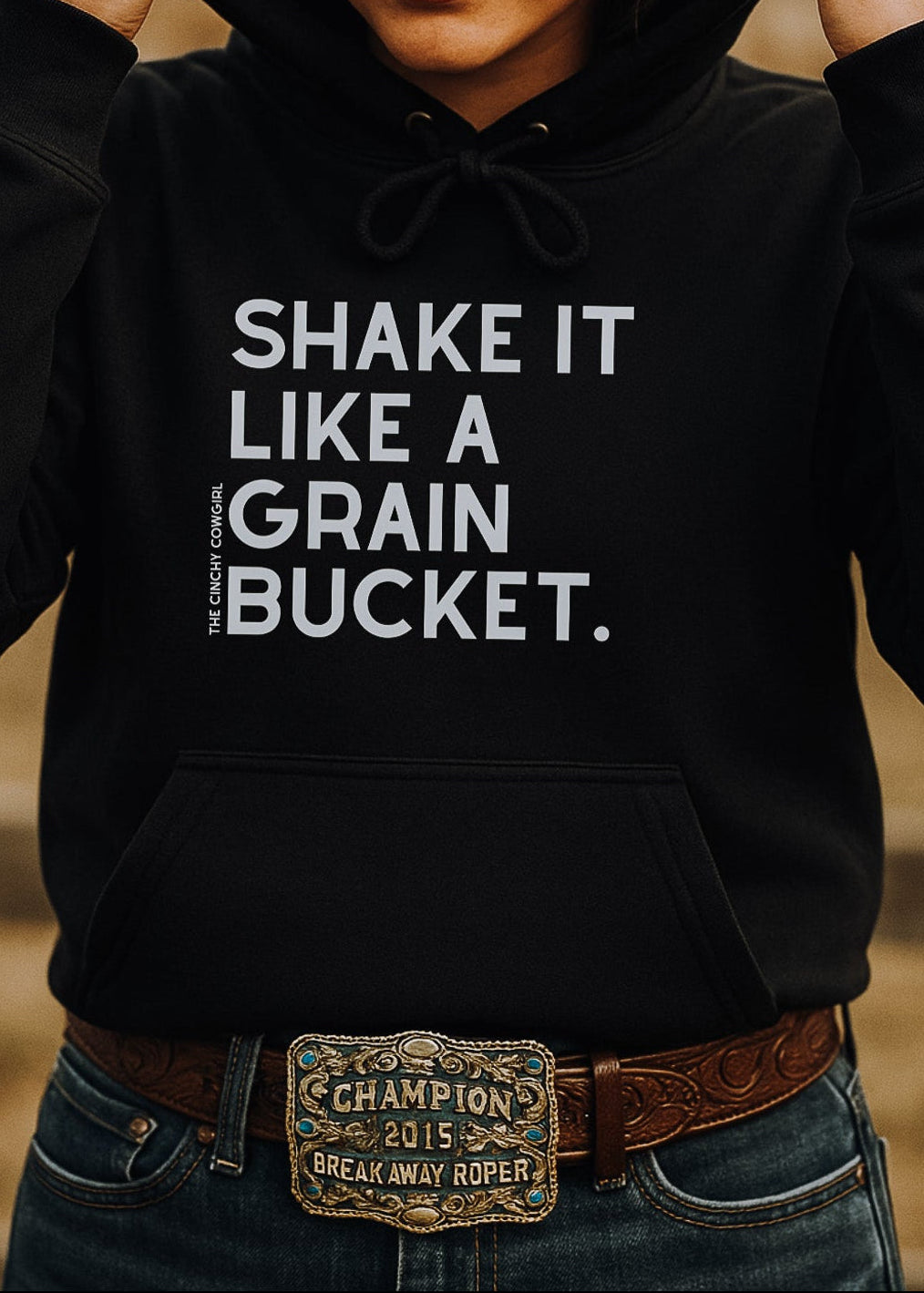 Shake It Like A Grain Bucket Hoodie Hoodie The Cinchy Cowgirl - Print