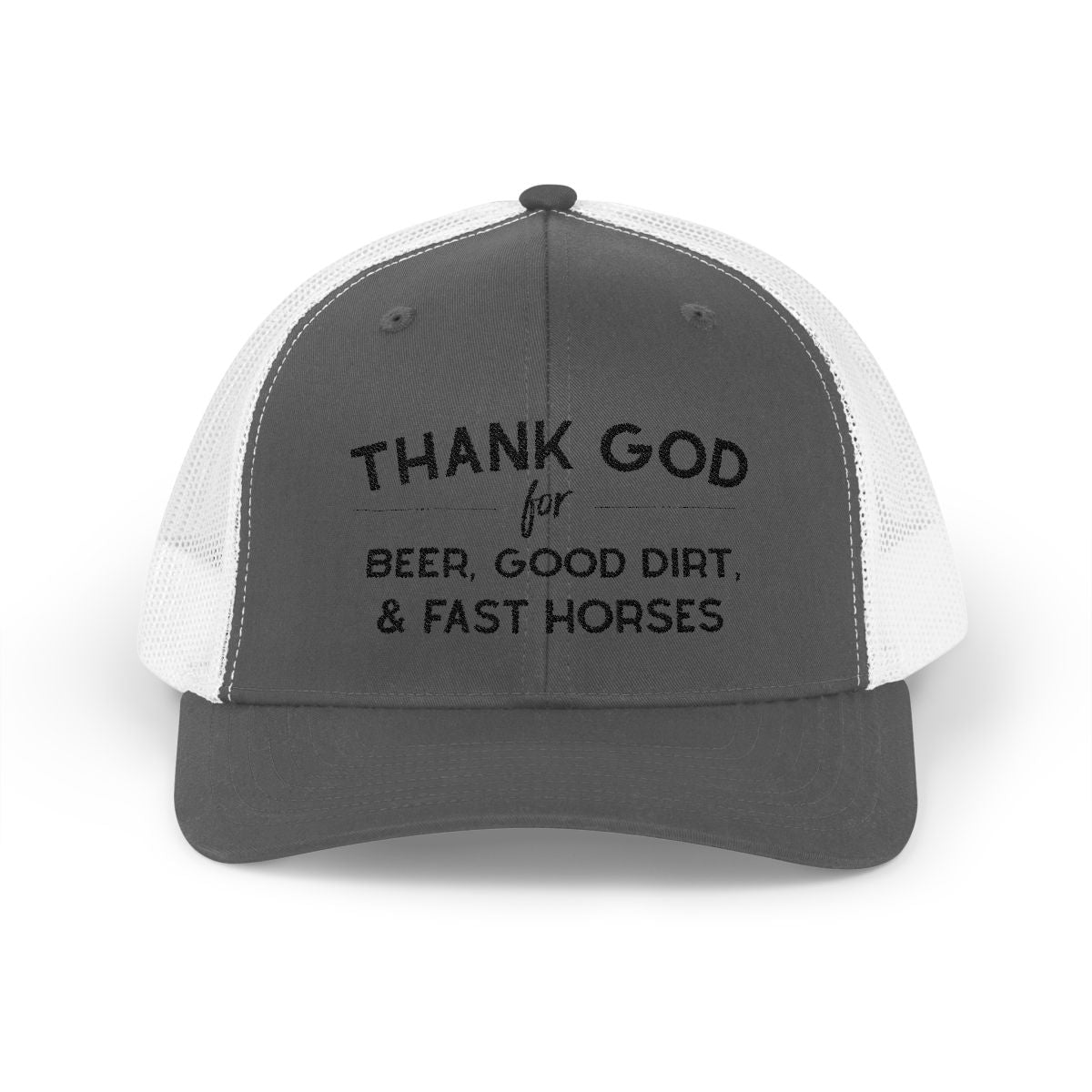 Thank God for Beer Good Dirt and Fast Horses Embroidered Hat Embroidered TCC Hat The Cinchy Cowgirl - Print Charcoal / White