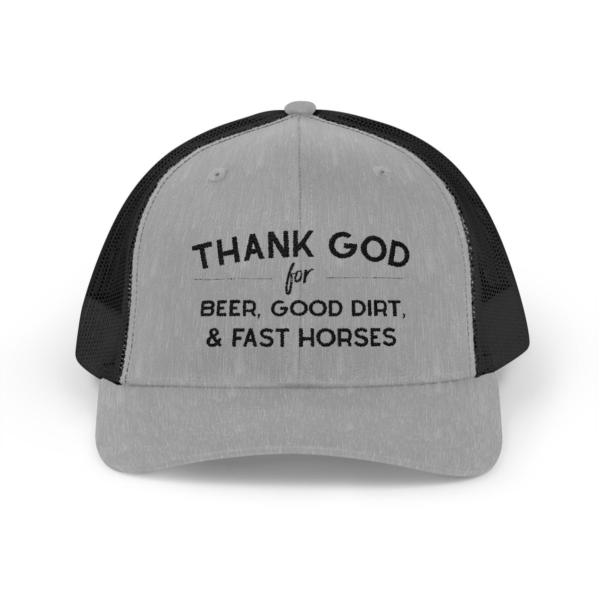 Thank God for Beer Good Dirt and Fast Horses Embroidered Hat Embroidered TCC Hat The Cinchy Cowgirl - Print Heather Grey / Black
