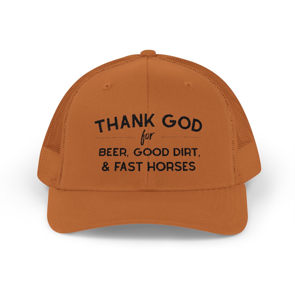 Thank God for Beer Good Dirt and Fast Horses Embroidered Hat Embroidered TCC Hat The Cinchy Cowgirl - Print Caramel