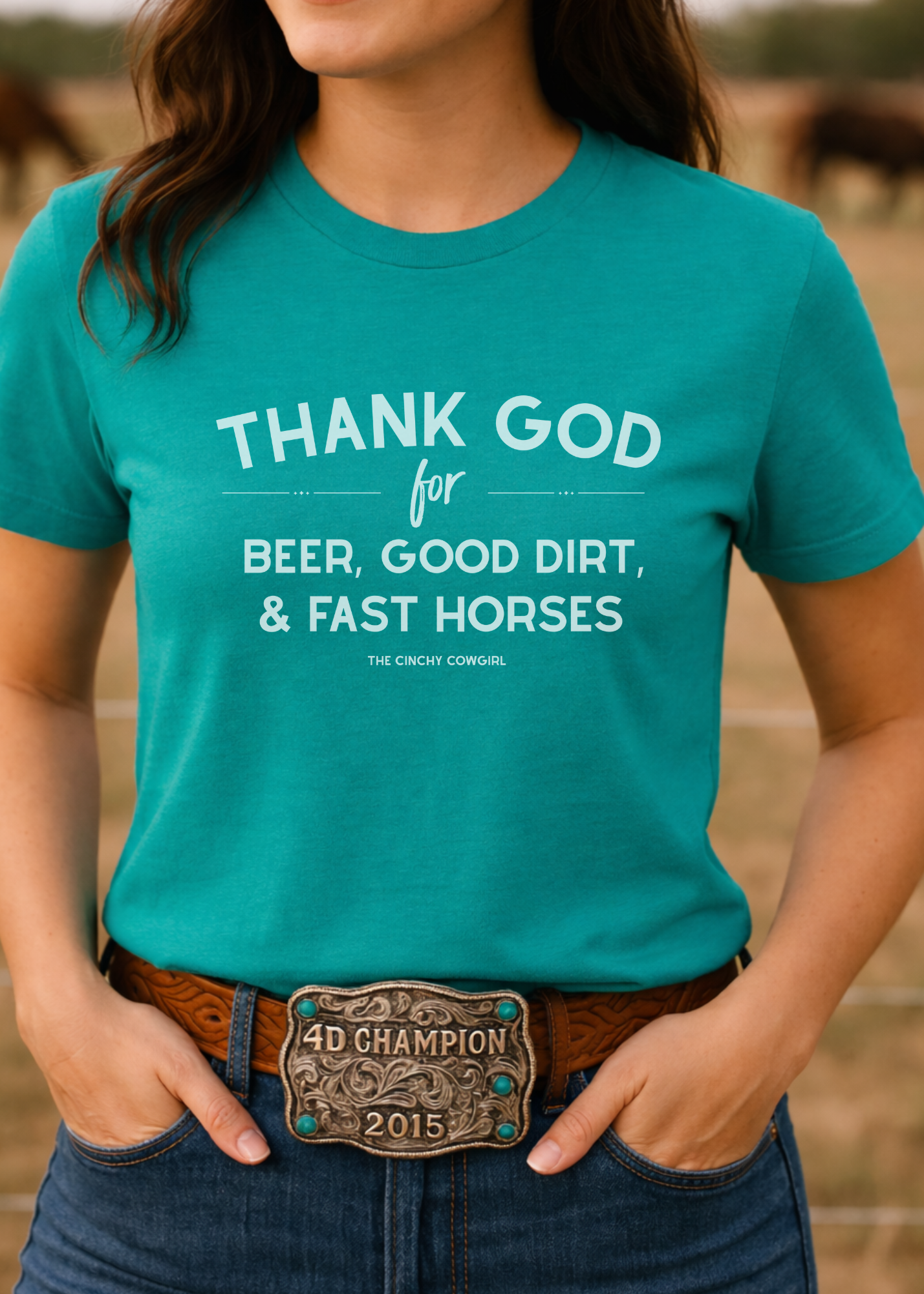 Thank God for Beer, Good Dirt & Fast Horses Short Sleeve Tee Graphic Tee The Cinchy Cowgirl - Print