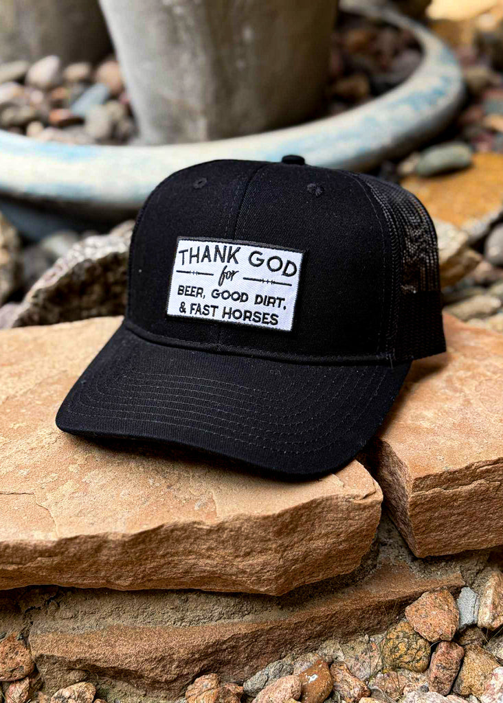 Patch Thank God For Beer, Good Dirt & Fast Horses Trucker Hat [8 Colors] Patch TCC Hat The Cinchy Cowgirl Black