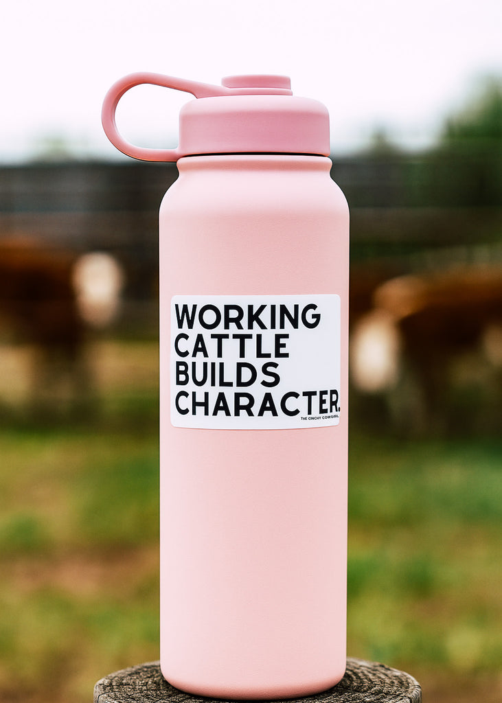 Working Cattle Builds Character Sticker Sticker The Cinchy Cowgirl