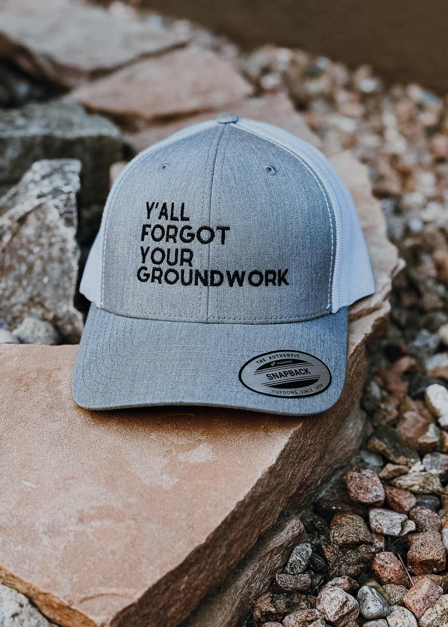 Embroidered Y'all Forgot Your Groundwork Trucker Hat Hats The Cinchy Cowgirl - Print