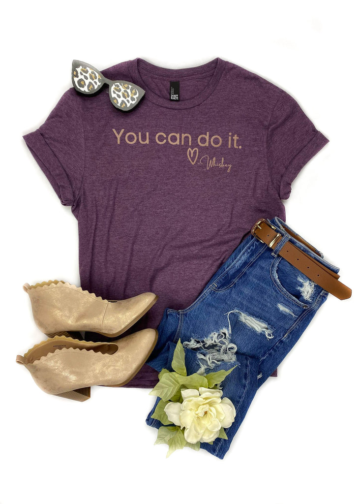 Eggplant You Can Do It Love Whiskey Short Sleeve Tee tcc graphic tee The Cinchy Cowgirl   