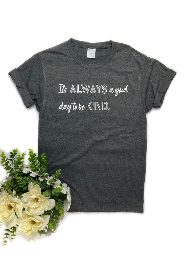 Charcoal Good Day To Be Kind Short Sleeve Graphic Tee tcc graphic tee The Cinchy Cowgirl   