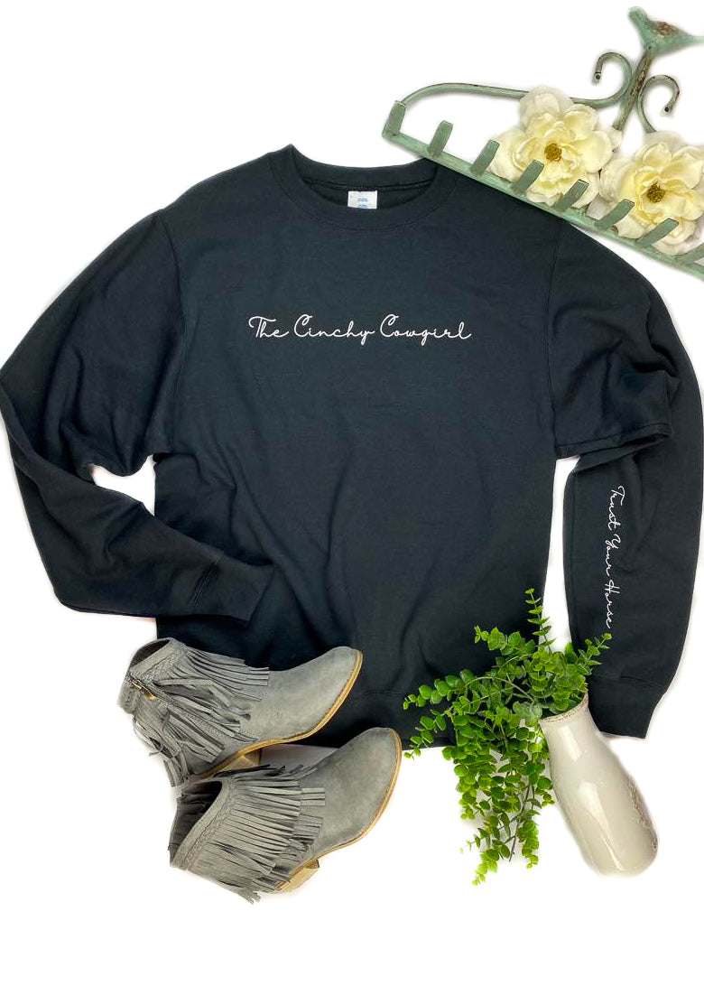 Black Trust Your Horse Sweatshirt Graphic Sweatshirt The Cinchy Cowgirl   
