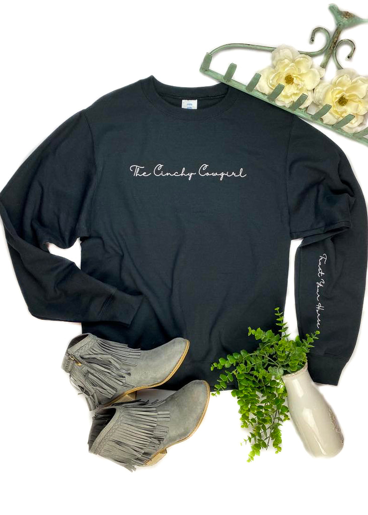 Black Trust Your Horse Sweatshirt Graphic Sweatshirt The Cinchy Cowgirl   