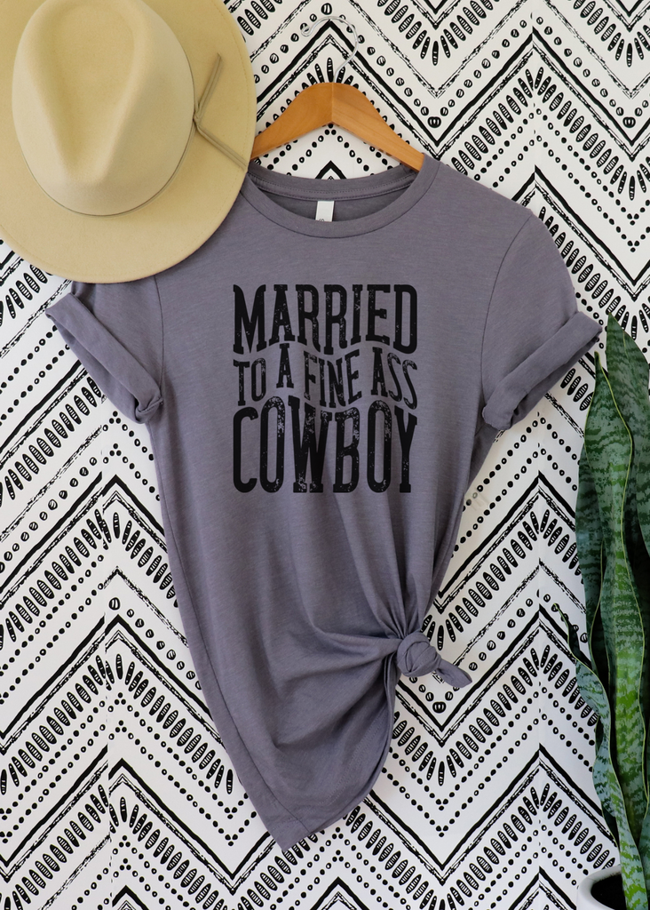 Married To A Fine Cowboy Short Sleeve Tee [4 colors] tcc graphic tee - $19.99 The Cinchy Cowgirl Small Storm 
