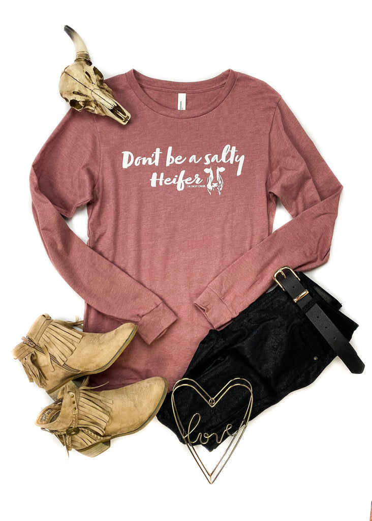 Mauve Don't Be A Salty Heifer Long Sleeve Tee tcc graphic tee The Cinchy Cowgirl   