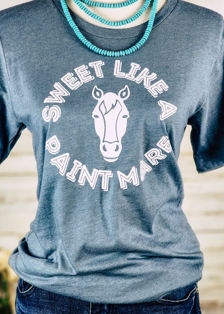 Slate Sweet Like A Paint Mare Short Sleeve Graphic Tee tcc graphic tee The Cinchy Cowgirl   